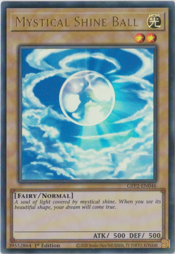 Yu-Gi-Oh! | Mystical Shine Ball | GFP2-EN046 | Ultra Rare | 1st Ed