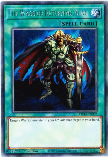 Yu-Gi-Oh! | The Warrior Returning Alive | KICO-EN052 | Rare | 1st Ed