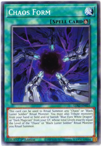 Yu-Gi-Oh! | Chaos Form | LDS2-EN025 | Common | 1st Ed