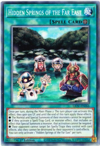 Yu-Gi-Oh! | Hidden Springs of the Far East | LIOV-EN066 | Common | 1st Ed