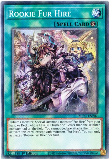 Yu-Gi-Oh! | Rookie Fur Hire | MP21-EN207 | Common | 1st Edition