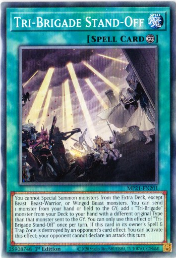 Yu-Gi-Oh! | Tri-Brigade Stand-Off | MP21-EN201 | Common | 1st Edition