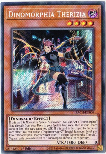 Yu-Gi-Oh! | Dinomorphia Therizia | BACH-EN009 | Secret Rare | 1st Edition