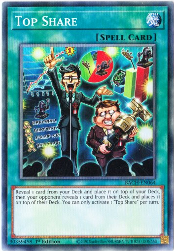 Yu-Gi-Oh! | Top Share | BACH-EN064 | Common | 1st Edition